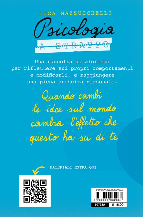 Psicologia a strappo. 60 pensieri da leggere, conservare e condividere con  le persone che ami - Luca Mazzucchelli - Libro Giunti Editore 2021, Saggi.  Psicologia