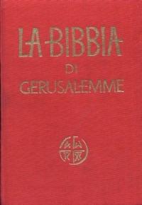 La Bibbia di Gerusalemme  - Libro EDB 2000, Bibbia e testi biblici | Libraccio.it