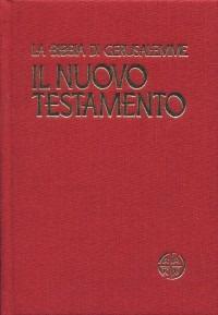 Il Nuovo Testamento. Estratto da «La Bibbia di Gerusalemme»  - Libro EDB 2000, Bibbia e testi biblici | Libraccio.it
