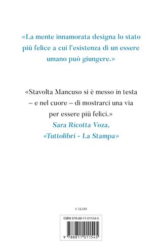 La mente innamorata - Vito Mancuso - Libro Garzanti 2024, Elefanti bestseller | Libraccio.it