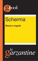   Scherma. Storia e regole