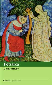 Canzoniere - Francesco Petrarca - Libro Garzanti 2004, I grandi libri | Libraccio.it