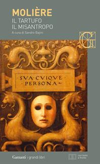 Il tartufo-Il misantropo. Testo francese a fronte - Molière - Libro Garzanti 2006, I grandi libri | Libraccio.it