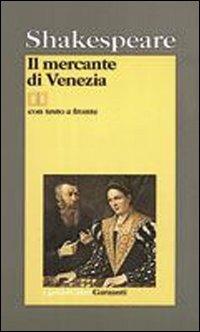 Il mercante di Venezia - William Shakespeare - Libro Garzanti 2008, I grandi libri | Libraccio.it