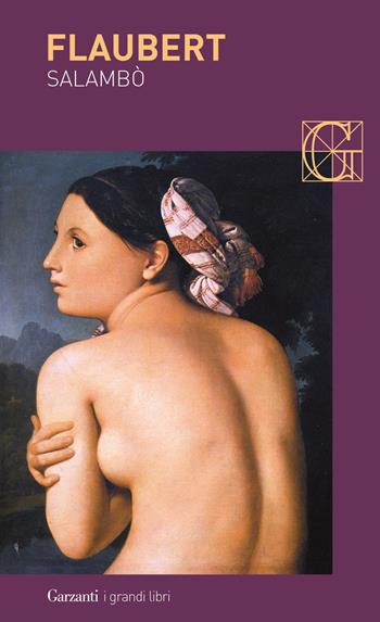 Salambò - Gustave Flaubert - Libro Garzanti 2002, I grandi libri | Libraccio.it