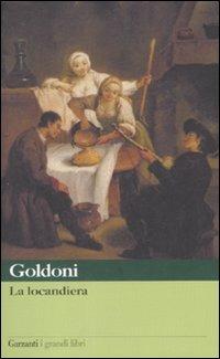 La locandiera - Carlo Goldoni - Libro Garzanti 2008, I grandi libri | Libraccio.it