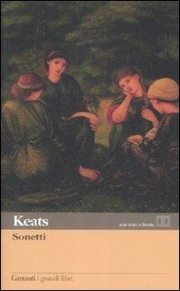 Sonetti. Testo inglese a fronte - John Keats - Libro Garzanti 2009, I grandi libri | Libraccio.it
