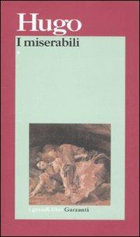 I miserabili - Victor Hugo - Libro Garzanti 2008, I grandi libri | Libraccio.it
