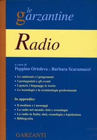 Enciclopedia della radio  - Libro Garzanti 2003, Le Garzantine | Libraccio.it