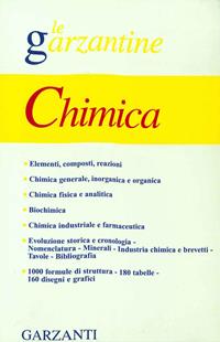 Enciclopedia della chimica  - Libro Garzanti 2002, Le Garzantine | Libraccio.it