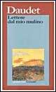 Lettere dal mio mulino - Alphonse Daudet - Libro Garzanti 1995, I grandi libri | Libraccio.it