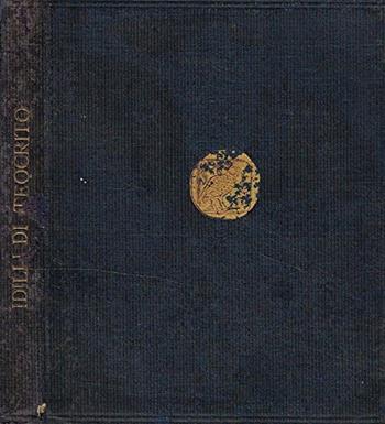 Idilli. Testo greco a fronte - Teocrito - Libro Garzanti 1995, I grandi libri | Libraccio.it