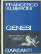 Genesi - Francesco Alberoni - Libro Garzanti 1995, Saggi blu | Libraccio.it