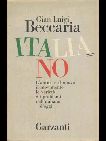 Italiano - Gian Luigi Beccaria - Libro Garzanti 1988, Saggi blu | Libraccio.it