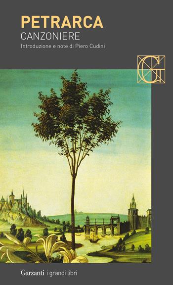 Canzoniere - Francesco Petrarca - Libro Garzanti 2019, I grandi libri | Libraccio.it