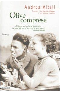 Olive comprese - Andrea Vitali - Libro Garzanti 2006, Narratori moderni | Libraccio.it