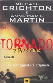Tornado (Twister). La sceneggiatura originale