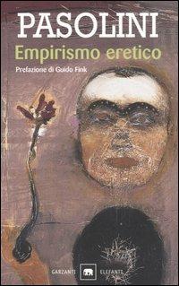 Empirismo eretico - Pier Paolo Pasolini - Libro Garzanti 2000, Gli elefanti. Saggi | Libraccio.it