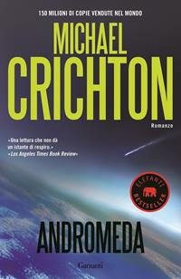 Andromeda - Michael Crichton - Libro Garzanti 2010, Elefanti bestseller | Libraccio.it