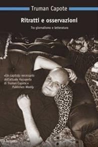 Ritratti e osservazioni - Truman Capote - Libro Garzanti 2008, Nuova biblioteca Garzanti | Libraccio.it