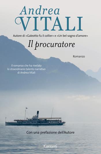 Il procuratore - Andrea Vitali - Libro Garzanti 2014, Super Elefanti bestseller | Libraccio.it