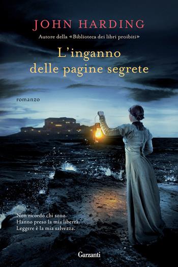 L' inganno delle pagine segrete - John Harding - Libro Garzanti 2014, Narratori moderni | Libraccio.it