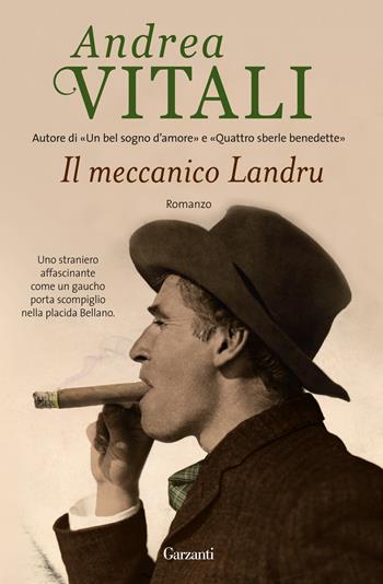 Il meccanico Landru - Andrea Vitali - Libro Garzanti 2014, Elefanti bestseller | Libraccio.it