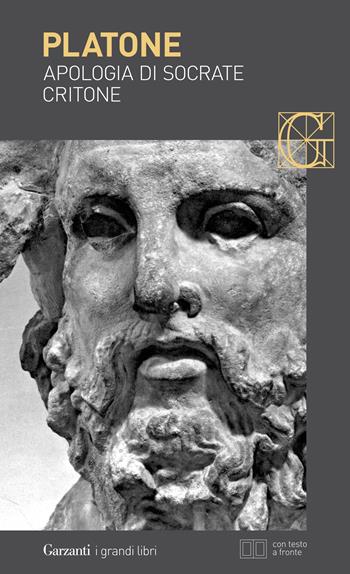 Apologia di Socrate-Critone. Testo greco a fronte - Platone - Libro Garzanti 2014, I grandi libri | Libraccio.it