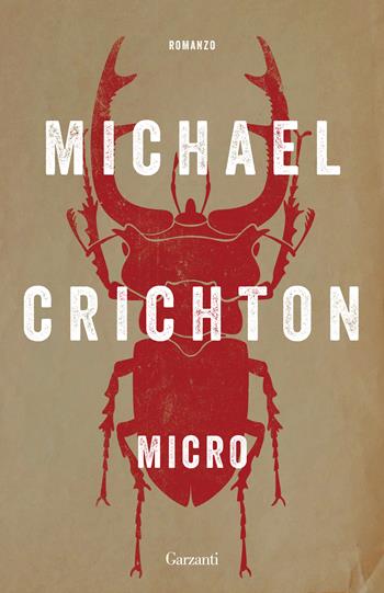 Micro - Michael Crichton, Richard Preston - Libro Garzanti 2020, Elefanti bestseller | Libraccio.it