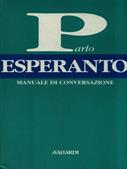 Parlo esperanto. Manuale di conversazione - Davide Astori - Libro Vallardi A. 1996, Manuali di conversazione | Libraccio.it