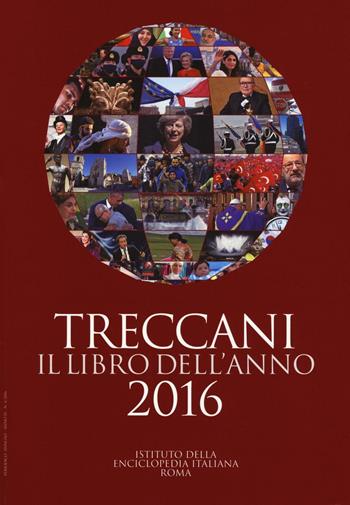 Treccani. Il libro dell'anno 2016  - Libro Treccani 2016 | Libraccio.it
