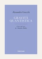   Gravità quantistica