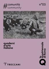 Quaderni d'arte italiana. Ediz. italiana e inglese. Vol. 5: Comunità