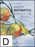 Appunti di matematica. Modulo D. - Marina Scovenna, Adriana Moretti - Libro CEDAM 2005 | Libraccio.it