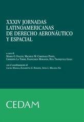 Treinta y cuatro jornadas latinoamericanas de derecho aeronàutico y espacial (Sassari, 3-7 maggio 2010)