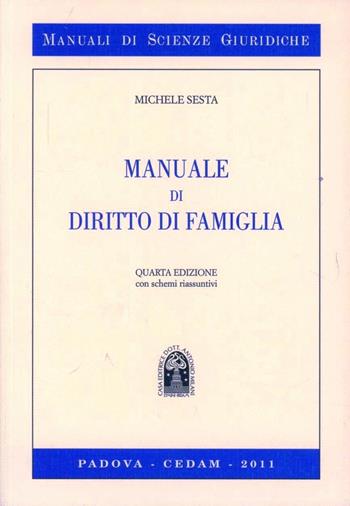 Manuale di diritto di famiglia - Michele Sesta - Libro CEDAM 2011, Manuali di scienze giuridiche | Libraccio.it