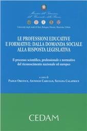 Le professioni educative e formative. Dalla domanda sociale alla risposta legislativa