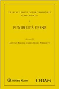 Trattato breve di diritto penale. Parte generale. Vol. 2: Punibilità e pene  - Libro CEDAM 2000 | Libraccio.it