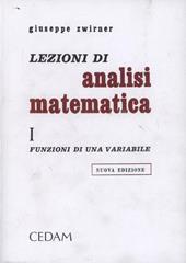 Lezioni di analisi matematica. Vol. 1: Funzioni di una variabile