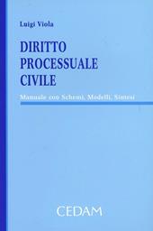 Diritto processuale civile. Manuale con schemi, modelli, sintesi