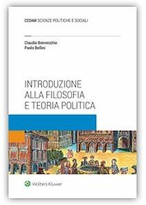 Manuale filosofia politica - Paolo Bellini, Claudio Bonvecchio - Libro CEDAM 2017 | Libraccio.it