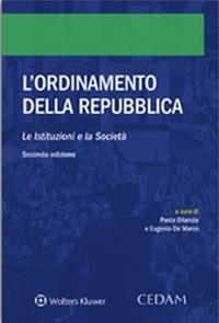 L'ordinamento della Repubblica. Le istituzioni e la società  - Libro CEDAM 2015 | Libraccio.it