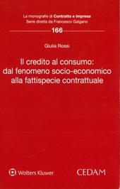 Il credito al consumo: dal fenomeno socio-economico alla fattispecie contrattuale