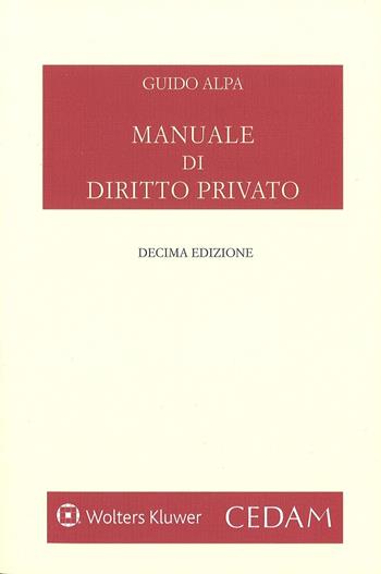 Manuale di diritto privato - Guido Alpa - Libro CEDAM 2017 | Libraccio.it