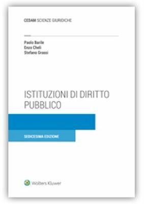 Istituzioni di diritto pubblico - Paolo Barile, Enzo Cheli, Stefano Grassi - Libro CEDAM 2018 | Libraccio.it