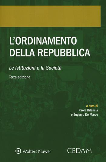 L'ordinamento della Repubblica. Le istituzioni e la società  - Libro CEDAM 2018 | Libraccio.it