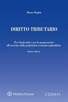 Diritto tributario. Per l'Università e per la preparazione alla professioni economico-giuridiche