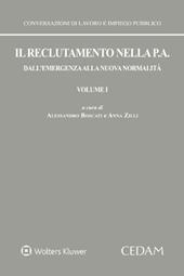 Il reclutamento nella P. A. Dall'emergenza alla nuova normalità. Vol. 1