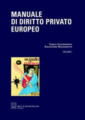 Manuale di diritto privato europeo. Vol. 1: Fonti persone famiglia.
