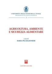 Agricoltura, ambiente e sicurezza alimentare